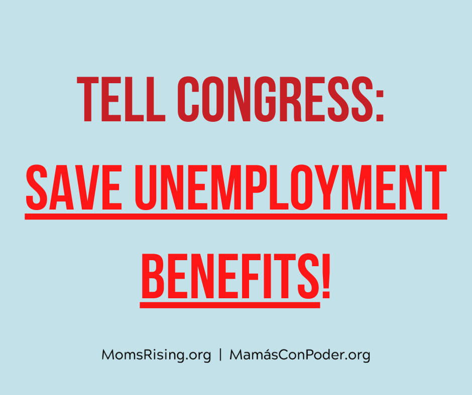 The GOP wants to cut off unemployment! TAKE ACTION NOW! MomsRising